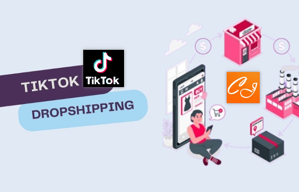 cj dropshipping tiktok