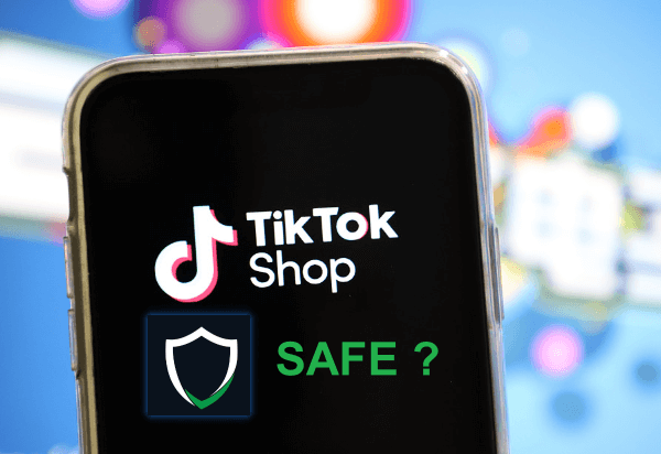 tiktok shop safe