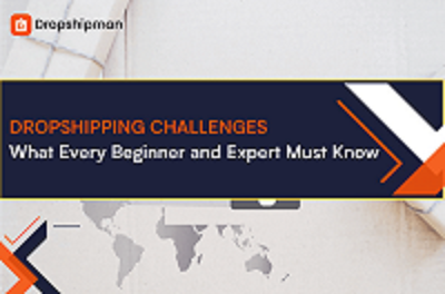 dropshipping challenges